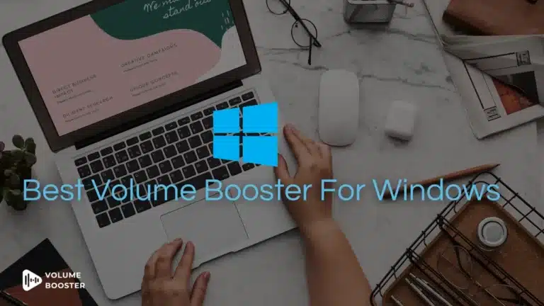 Volume Booster Windows 10
